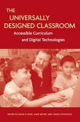 9781891792632-1891792636-The Universally Designed Classroom: Accessible Curriculum and Digital Technologies
