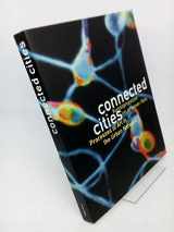 9783775708494-3775708499-Connected Cities: Processes of Art in the Urban Network