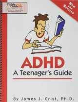 9781588150813-158815081X-ADHD A Teenager's Guide, Revised Edition