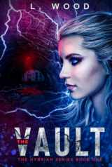 9781737484615-1737484617-The Vault: The Hybrian Series Book One