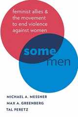 9780199338771-0199338779-Some Men: Feminist Allies and the Movement to End Violence against Women (Oxford Studies in Culture and Politics)