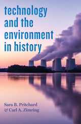 9781421438993-1421438992-Technology and the Environment in History (Technology in Motion)