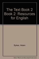 9780521755641-0521755646-The Text Book 2 Book 2: Resources for English