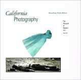 9780870701832-0870701835-California Photography: Remaking Make-Believe