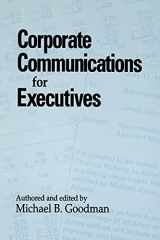 9780791437629-0791437620-Corporate Communications for Executives (Suny Series, Human Communication Processes) (Suny Series in Human Communication Processes)