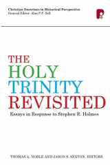 9781842279007-1842279009-The Holy Trinity Revisited: Essays in Response to Stephen Holmes
