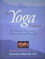 9781890772185-1890772186-The Yoga Tradition: Its History, Literature, Philosophy and Practice