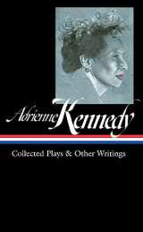 9781598537512-1598537512-Adrienne Kennedy: Collected Plays & Other Writings (LOA #372) (Library of America, 372)