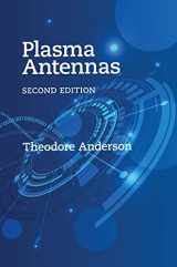 9781630817503-1630817503-Plasma Antennas (Artech House Antennas and Exlectromagentics Analysis Library)