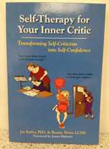 9780984392711-0984392718-Self-Therapy for Your Inner Critic