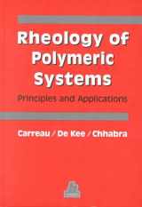 9781569902189-1569902186-Rheology of Polymeric Systems: Principles and Applications