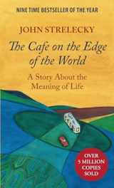 9780991392056-0991392051-The Cafe on the Edge of the World: A Story About the Meaning of Life