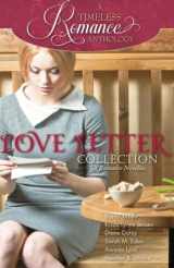 9781941145371-194114537X-A Timeless Romance Anthology: Love Letter Collection