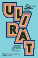 9780999451427-0999451421-Ulirát: Best Contemporary Stories in Translation from the Philippines
