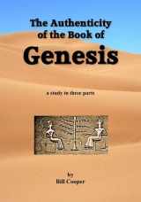 9780950209081-0950209082-The Authenticity of the Book of Genesis: A Study in Three Parts