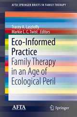 9783030149536-3030149536-Eco-Informed Practice: Family Therapy in an Age of Ecological Peril (AFTA SpringerBriefs in Family Therapy)