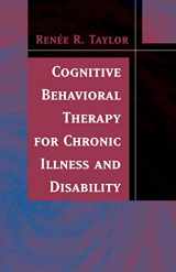 9780387253091-0387253092-Cognitive Behavioral Therapy for Chronic Illness and Disability