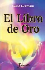 9781490903361-1490903364-El libro de Oro (Spanish Edition)