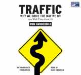 9781415956083-1415956081-Traffic: Why We Drive the Way We Do (and What It Says about Us)