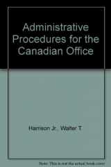 9780131841772-0131841777-Administrative Procedures for the Canadian Office