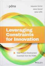9781119389309-1119389305-Leveraging Constraints for Innovation: New Product Development Essentials from the PDMA
