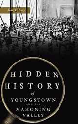 9781540251114-154025111X-Hidden History of Youngstown and the Mahoning Valley
