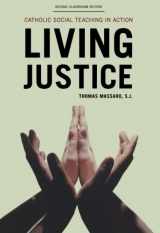 9781442210134-1442210133-Living Justice: Catholic Social Teaching in Action