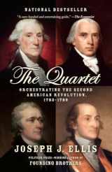 9780804172486-080417248X-The Quartet: Orchestrating the Second American Revolution, 1783-1789