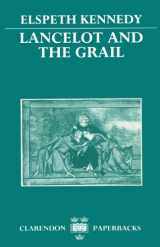9780198151708-0198151705-Lancelot and the Grail: A Study of the Prose Lancelot (Clarendon Paperbacks)