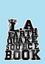 9780961870508-0961870508-The L.A. Earthquake Sourcebook