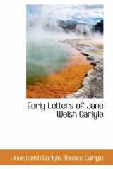 9780559369438-0559369433-Early Letters of Jane Welsh Carlyle