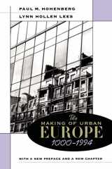 9780674543621-0674543629-The Making of Urban Europe, 1000-1994, Revised Edition