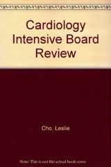 9780781748902-0781748909-The Cardiology Intensive Board Review Question Book