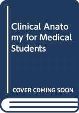 9780316802192-0316802190-Clinical Anatomy for Medical Students