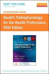 9780323240888-0323240887-Pathophysiology Online for Gould's Pathophysiology for the Health Professions (Access Code)