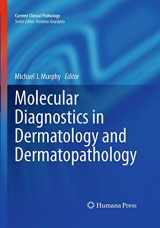 9781493957958-1493957953-Molecular Diagnostics in Dermatology and Dermatopathology (Current Clinical Pathology)