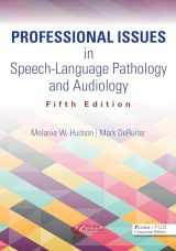 9781635502206-1635502209-Professional Issues in Speech-Language Pathology and Audiology, Fifth Edition