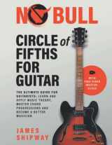 9781914453601-1914453603-Circle of Fifths for Guitar: The Ultimate Guide for Guitarists: Learn and Apply Music Theory, Master Chord Progressions and Become a Better Musician