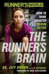 9781623363475-1623363470-Runner's World The Runner's Brain: How to Think Smarter to Run Better