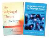 9780393713411-0393713415-Polyvagal Theory in Therapy / Clinical Applications of the Polyvagal Theory Two-Book Set