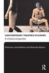 9780415329408-041532940X-Contemporary Theatres in Europe: A Critical Companion