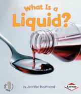 9780822568179-0822568179-What Is a Liquid? (First Step Nonfiction ― States of Matter)