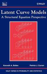 9780471455929-047145592X-Latent Curve Models: A Structural Equation Perspective (Wiley Series in Probability and Statistics)