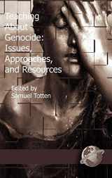 9781593110758-1593110758-Teaching about Genocide: Issues, Approaches, and Resources (Hc)