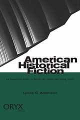 9781573560672-1573560677-American Historical Fiction: An Annotated Guide to Novels for Adults and Young Adults