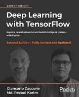 9781788831109-1788831101-Deep Learning with TensorFlow - Second Edition: Explore neural networks and build intelligent systems with Python