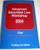 9781402404849-1402404840-Advanced Securities Law Workshop 2004
