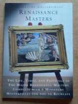 9780760771532-0760771537-Miniature Masterpieces Renaissance Masters 14th - 16th Century (The Lives, and Paintings of the Major Renaissance Masters) Complete with Miniature Masterpieces for You to Recreate