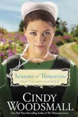 9780307729989-0307729982-Seasons of Tomorrow: Book Four in the Amish Vines and Orchards Series
