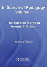 9780415386685-0415386683-In Search of Pedagogy Volume I: The Selected Works of Jerome Bruner, 1957-1978 (World Library of Educationalists)